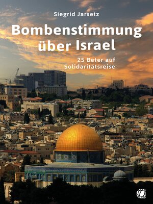 cover image of Bombenstimmung über Israel